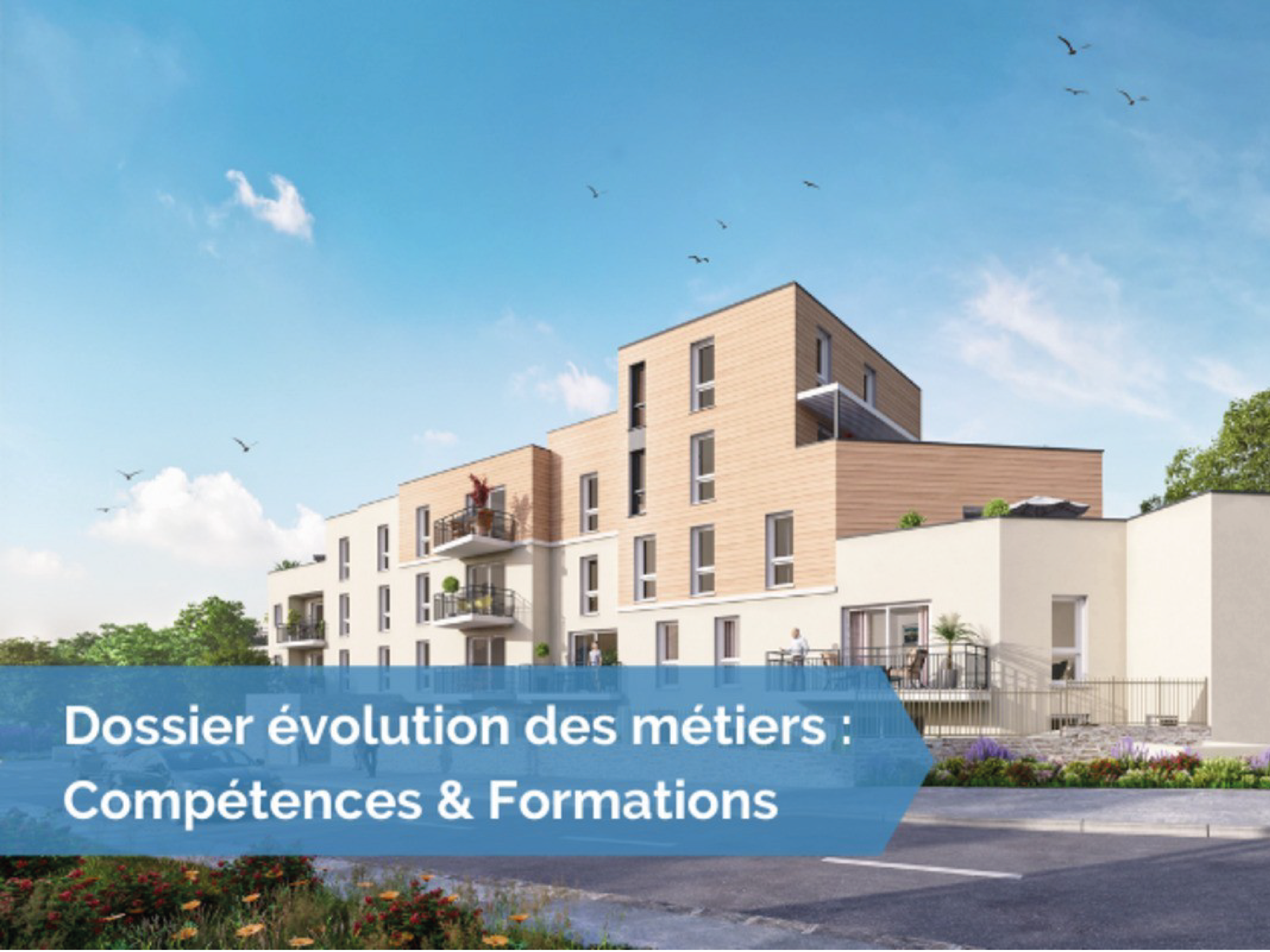 Dossier évolution des métiers - Compétences et formations