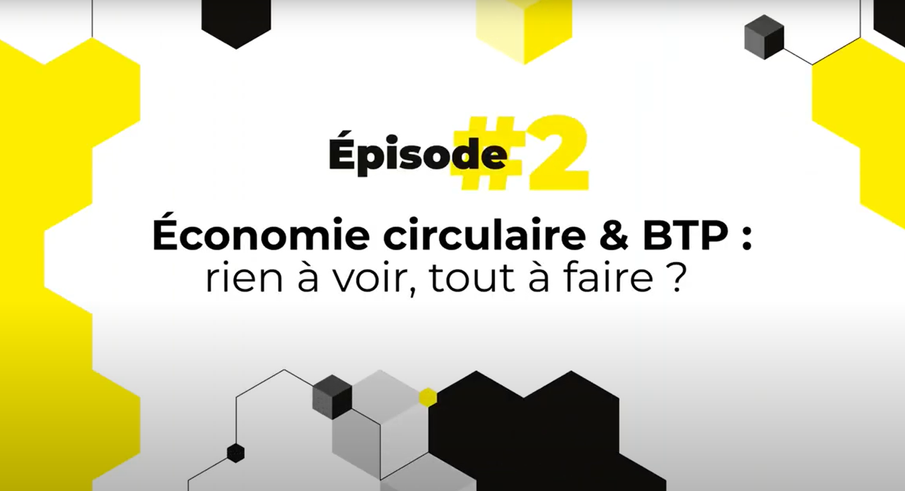 Economie circulaire et BTP