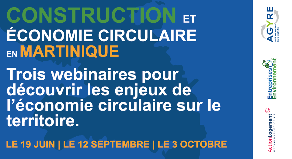 trois webinaire economie circulaire martinique