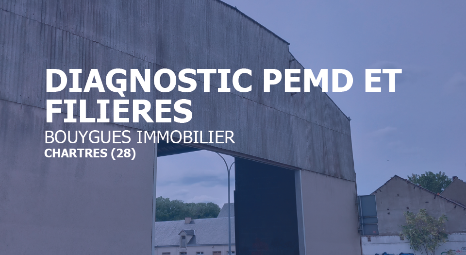 diagnostic PEMD filiere bouygues immobilier caserne chartres agyre