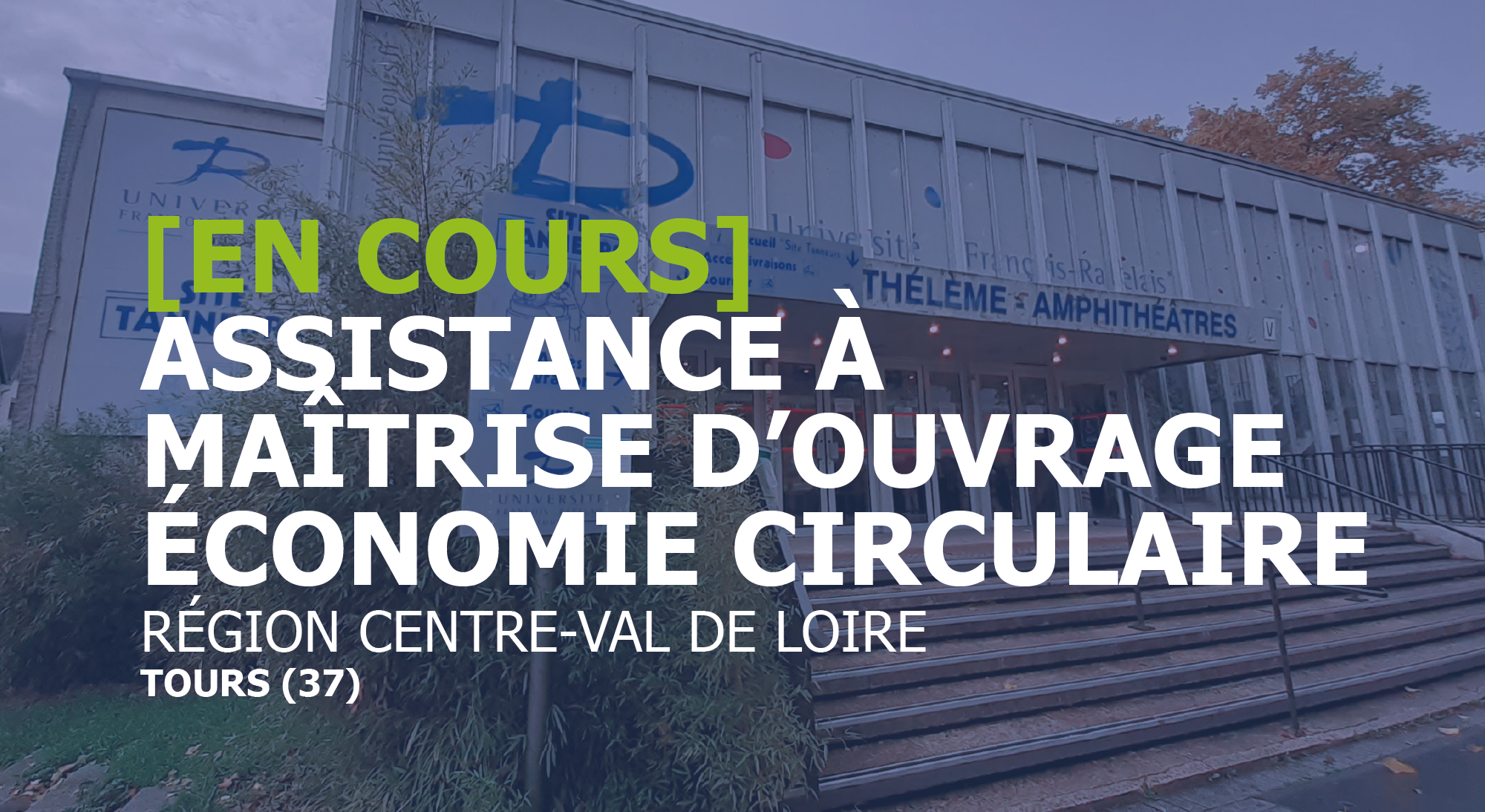 assistance maîtrise d'ouvrage les tanneurs université de tours