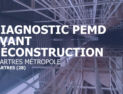 Diagnostic PEMD avant déconstruction – Everial | Chartres Métropole