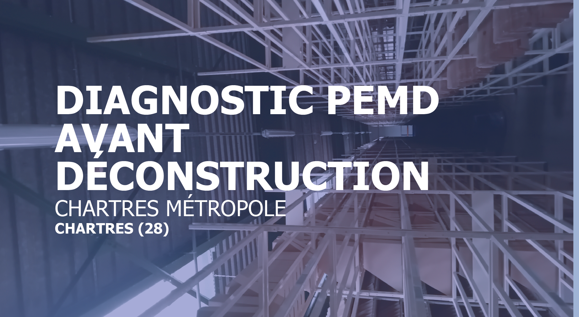 diagnostic pemd avant deconstruction everial chartres métropole