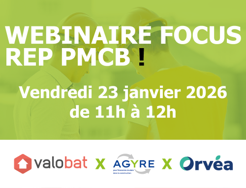 Session #3 : un webinaire dédié à la REP PMCB avec Orvéa et Valobat !